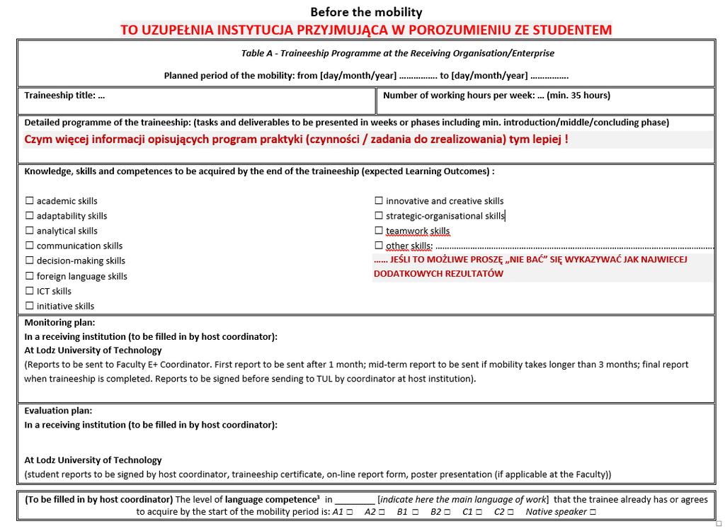 PRAKTYKI ERASMUS + LISTA RANKINGOWA PKT = a + b + c a. Składnik a: ocena listu motywacyjnego (1 5), b.