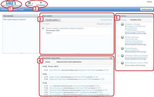 2. Panel użytkownika Po zalogowaniu pojawia się strona użytkownika Rys. 1. Panel użytkownika. Niezależnie od tego na jakiej stronie systemu znajduje się użytkownik, powrót do panelu użytkownika (strony głównej systemu) następuje po kliknięciu na logo PKN (Rys.