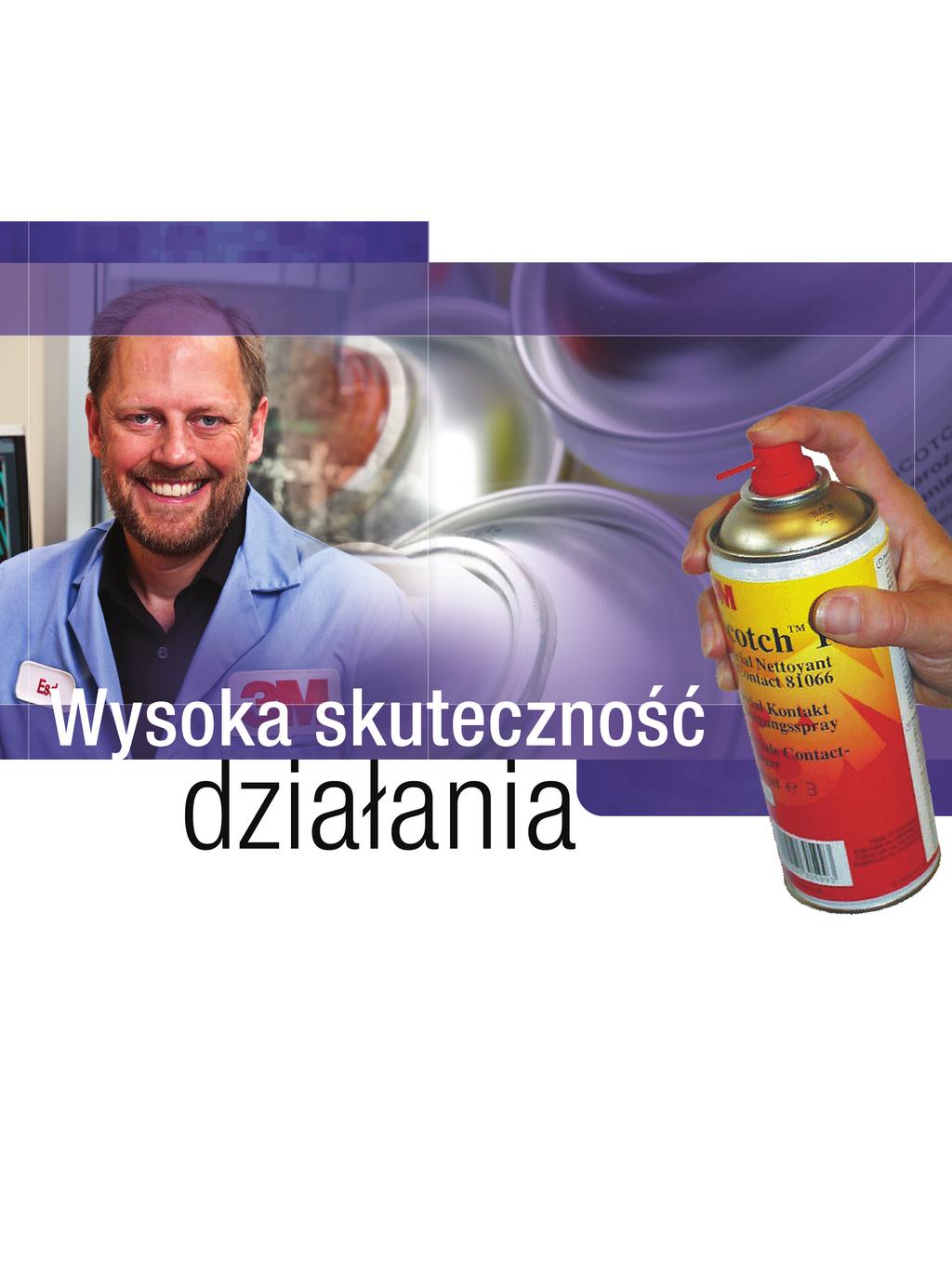 3M Dział Elektroenergetyczny Aerozole techniczne Scotch Preparaty chemiczne w postaci aerozoli Scotch mają duże znaczenie w eksploatacji, konserwacji i serwisie urządzeń elektrycznych i