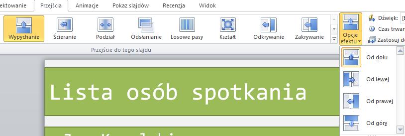 Przycisk podglądu efektu W naszym przykładzie efekt Wypychanie spowoduje wypychanie od dołu.