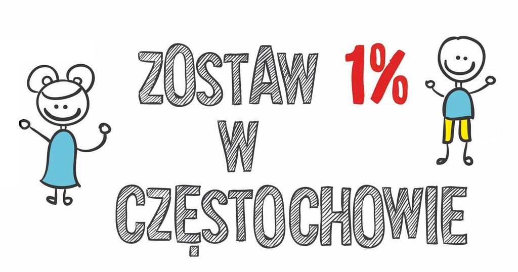 3 lutego 2015 Zostaw 1% w Częstochowie! Po raz kolejny zachęcamy Państwa do przekazania 1% podatku dochodowego od osób fizycznych na rzecz Częstochowskich Organizacji Pożytku Publicznego.