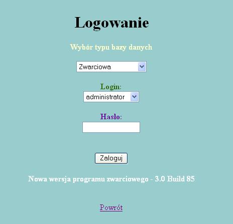 Logowanie Użytkownicy bazy danych zostali podzieleni na dwie grupy: administratorzy oraz zwykli użytkownicy. Poprawną nazwę można wybrać z listy rozwijanej Login.