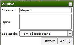 Obsługa mapy Plik (3/5) Zapisz Narzędzie uruchamia okno, w którym użytkownik może zapisać aktualną sesję roboczą (wczytywanie za pomocą narzędzia Otwórz).