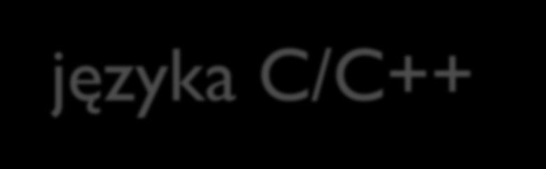 Wartości zwracane przez funkcję języka C/C++ Sposób zwracania wartości nie jest określony w specyfikacji języka C/C++ Należy sprawdzić w dokumentacji kompilatora W MS Visual