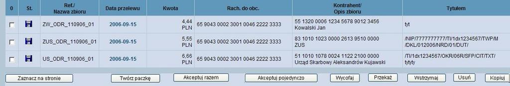 Rozdział 7 Przelewy 7.2. Przeglądanie zleceń Przeglądanie zleceń wszystkich lub wg zadanych kryteriów jest możliwe po użyciu przycisku [Pokaż].