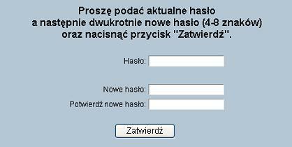 Rozdział 13 Hasła Rozdział 13. Hasła 13.1. Zmiana hasła Opcja pozwala na zmianę hasła, za pomocą, którego Użytkownik rejestruje się w systemie.