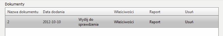 Zlecanie analizy dokumentu W celu zlecenia analizy nowego dokumentu, należy odszukać go na liście dokumentów, a następnie wybrać opcję Wyślij do sprawdzenia.