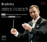 JOHANNES BRAHMS Johannes Brahms: Symphonies No. 1 & 2 Symphonies: No. 1 in C minor Op. 68 No.