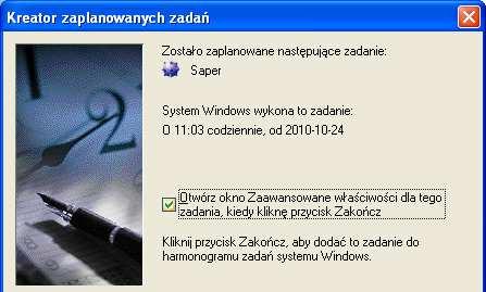 Na ostatniej stronie kreatora znajduje się pole wyboru, które pozwala na otworzenie okna Zaawansowane właściwości dla utworzonego przed chwilą zadania.