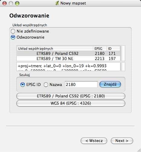 4. Wybierz Twórz nową Lokację i wprowadź jej nazwę. Kliknij Dalej. 5. Zdefiniuj odwzorowanie. Dla układu 1992 wpisz kod EPSG 2180. Kliknij Znajdź ; kliknij Dalej.