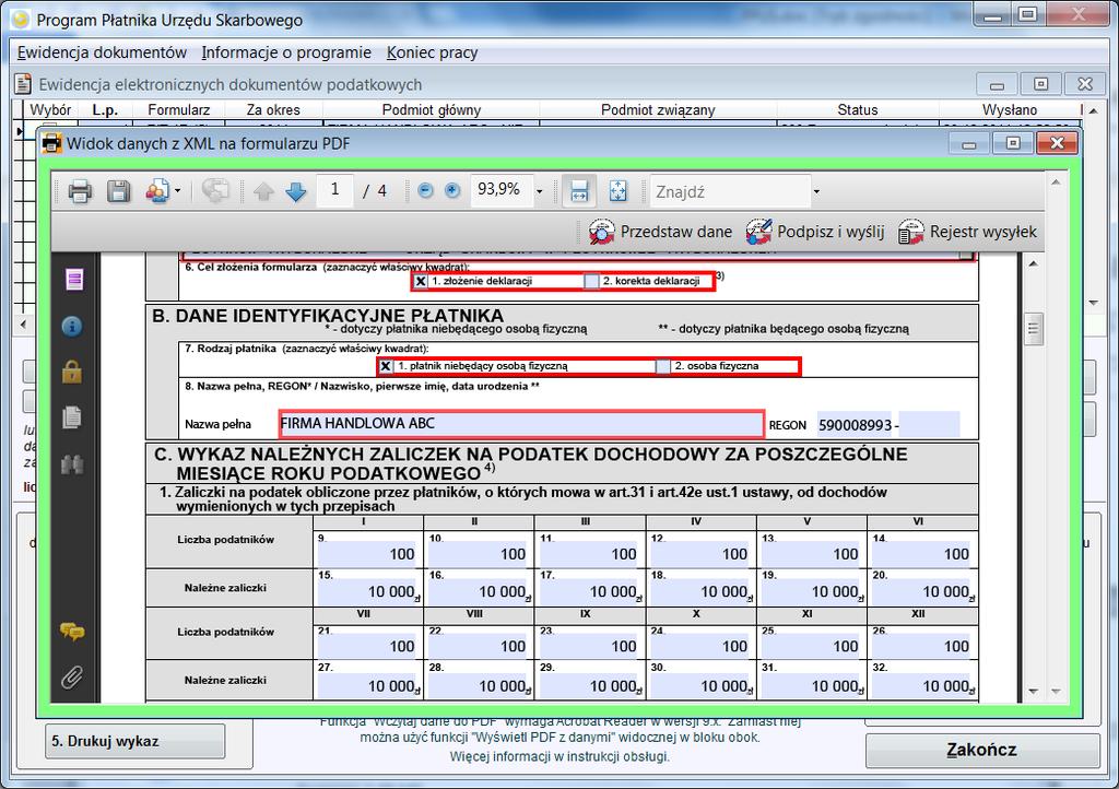 Pozwala ona wyświetlić i wydrukować dane z dokumentu elektronicznego w postaci formularza PDF ze strony systemu e-deklaracje.