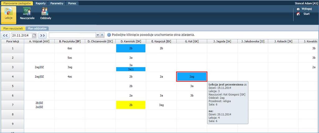 Planowanie i ewidencja zastępstw Aby edytować przeniesienie lekcji należy dwukrotnie kliknąć w pole z porą lekcji,