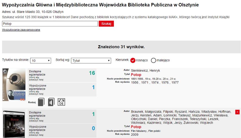 [9/29] Jak zamówić książkę w bibliotece Drugą książkę, którą zamówimy w tej samej bibliotece będzie Potop Henryka Sienkiewicza. W polu Szukaj wpisujemy Potop i klikamy Szukaj. Rysunek 15.