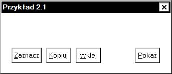 PasteFromClipboard; procedure TForm1.Button4Click(Sender: TObject); Edit1.Hide; Button4.Hide; Button5.Show; procedure TForm1.