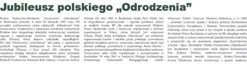 Засновники польської громади з самого початку прагнули зміцнити та розвивати національну свідомість та ідентичність місцевих поляків, органічно вписуючи її в багатонаціональний ландшафт Приазов я.