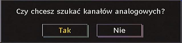 Automatyczne skanowanie kanałów Funkcję automatycznego skanowania kanałów uruchamia się poprzez wciśnięcie przycisku OK, gdy podświetlona jest pozycja Automatyczne skanowanie kanałów.