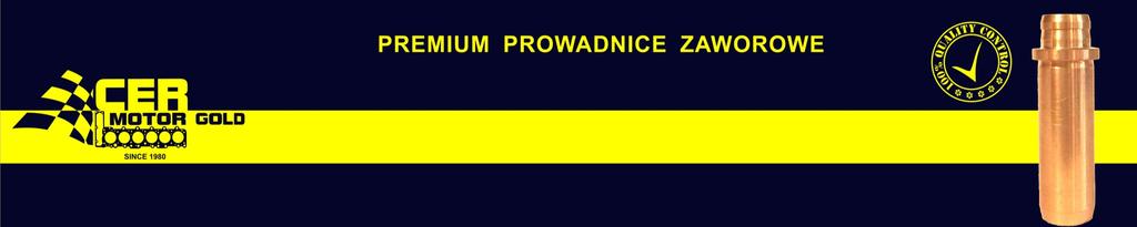 Nowości w CER MOTOR Przedstawiamy Państwu nowy produkt - prowadnice zaworowe CER MOTOR GOLD. Produkt ten wykonany jest z najwyższej jakości brązalu lub żeliwa.