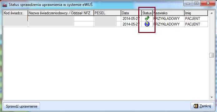 Dodatkowo w oknie głównym Terminarza w menu Funkcje podstawowe dostępny jest przycisk Status uprawnienia, który umożliwia wyświetlenie wszystkich statusów sprawdzenia uprawnienia danego pacjenta u