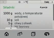 PRACA Z URZĄDZENIEM THERMOMIX TM5 Automatyczne przepisy W tym miejscu można znaleźć przepisy automatyczne, które pomagają w realizacji dodatkowych