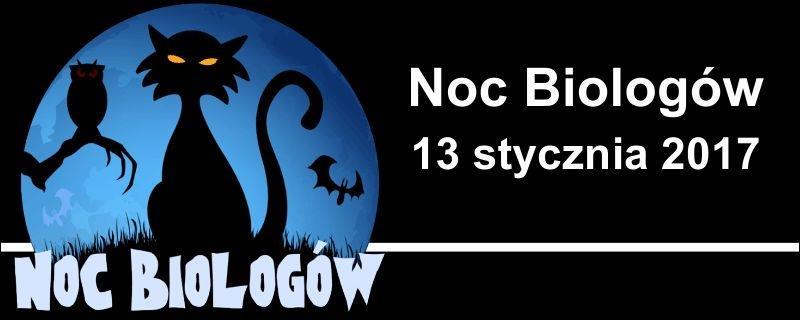 Wydział Biologii UG Miejski Ogród Zoologiczny w Gdańsku-Oliwie Akwarium Gdyńskie MIR-PIB zapraszają na Noc Biologów czyli wykłady, warsztaty i pokazy prezentujące współczesną biologię Jest to już