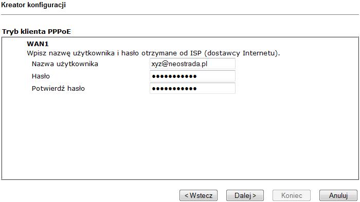 Na przykład, powinieneś wybrać tryb PPPoE jeżeli Twój dostawca dostarcza Ci dostęp PPPoE.