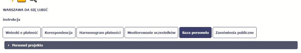 10.1. Ekran główny Ekran widoczny dla Ciebie podzielony jest na 3 zasadnicze sekcje: Personel projektu (w tym sekcja służąca do nawigacji pomiędzy zaangażowanymi osobami - Lista personelu), Planowany