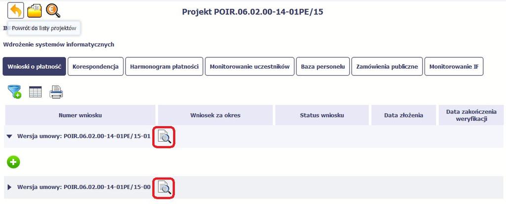 4.1. Podgląd umowy Dane z podpisanej umowy są wprowadzane do systemu przez pracownika Instytucji Zarządzającej RPO WK-P. Stanowią one podstawę dla wniosków o płatność, które będziesz składać.