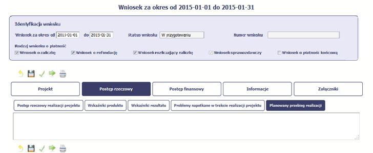 Ta część wniosku powinna zawierać opis Twojego planu działania w ramach dalszej realizacji projektu i zadań w nim przewidzianych do czasu złożenia kolejnego wniosku o