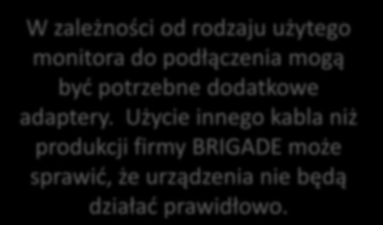 W tym celu należy podłączyć EDR do zewnętrznego ekranu przy pomocy dedykowanego dla tego celu przewodu.