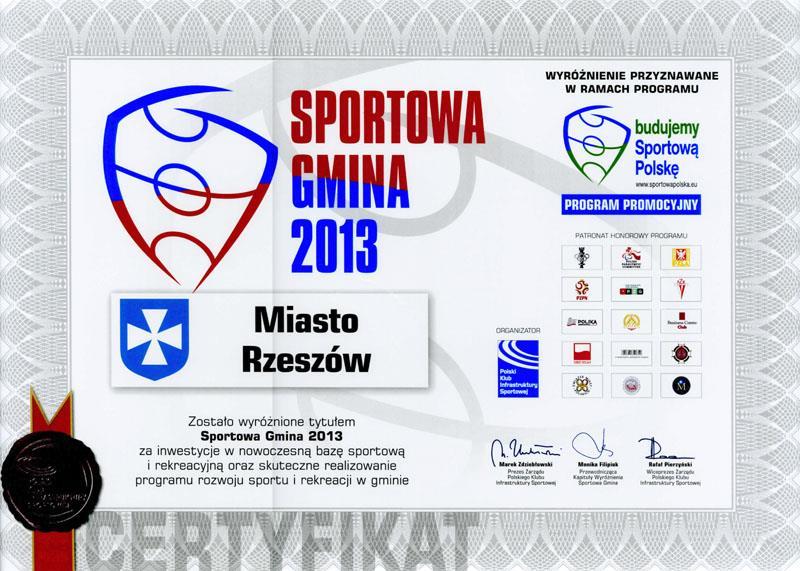 tytuł SPORTOWA GMINA 2013 za inwestycje w nowoczesną bazę sportową i rekreacyjną oraz skutecznie