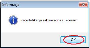 Użycie nowego certyfikatu będzie możliwe dopiero po rozpoczęciu jego ważności.