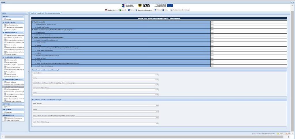 WYDATKI ORAZ ŹRÓDŁA FINSOWANIA PROJEKTU - PODSUMOWANIE Sekcja składa się z trzech części: 1. Wydatki projektu: Wypełniana jest automatycznie na podstawie danych zawartych w Sekcji D.