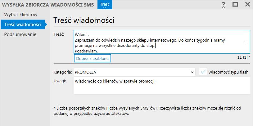 W kolejnym kroku należy wprowadzić treść wiadomości. Można skorzystać z wcześniej przygotowanego szablonu, a także wielu autotekstów.