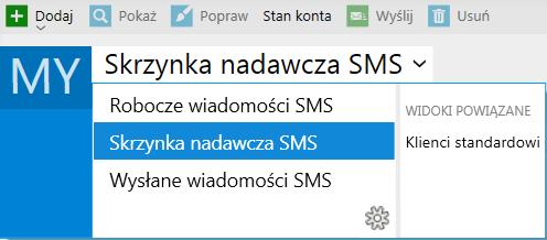 Ta druga opcja spowoduje zapisanie SMSa w widoku Skrzynka nadawcza SMS,