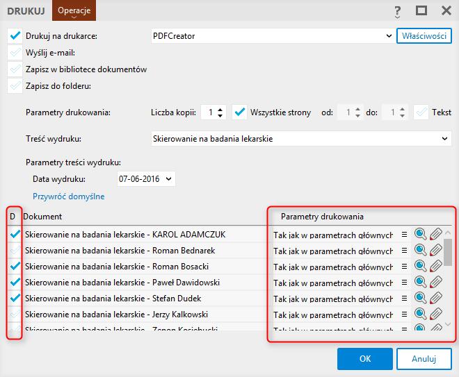Operacje oraz w menu kontekstowym. Formularz wydruku domyślnie uwzględnia wszystkie zaznaczone pozycje.