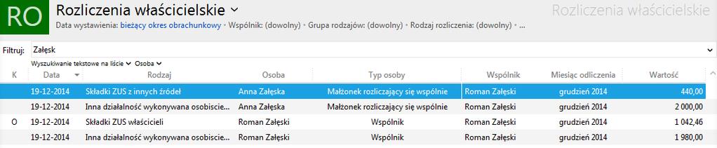 W module Rozliczenia właścicielskie możliwe jest wprowadzanie zapisów dla małżonka rozliczającego się wspólnie ze wspólnikiem/właścicielem (np.