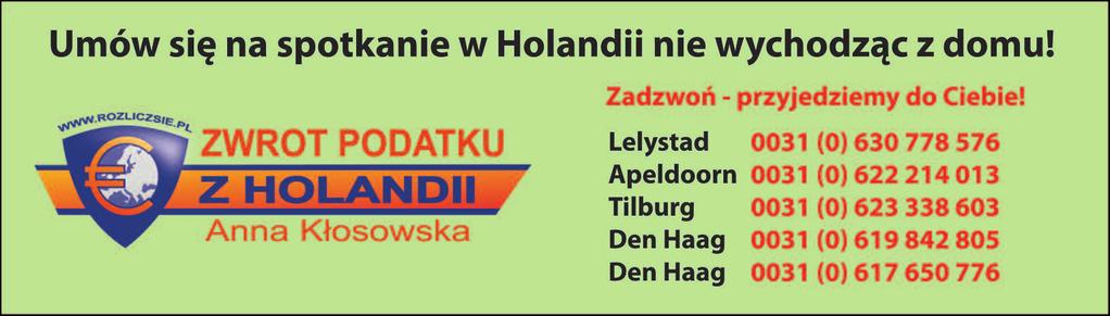 Oso by za trud nio ne na te - re nie Ho lan dii ma ją obo wią zek po sia da nia ubez pie cze nia zdro - wot ne go.