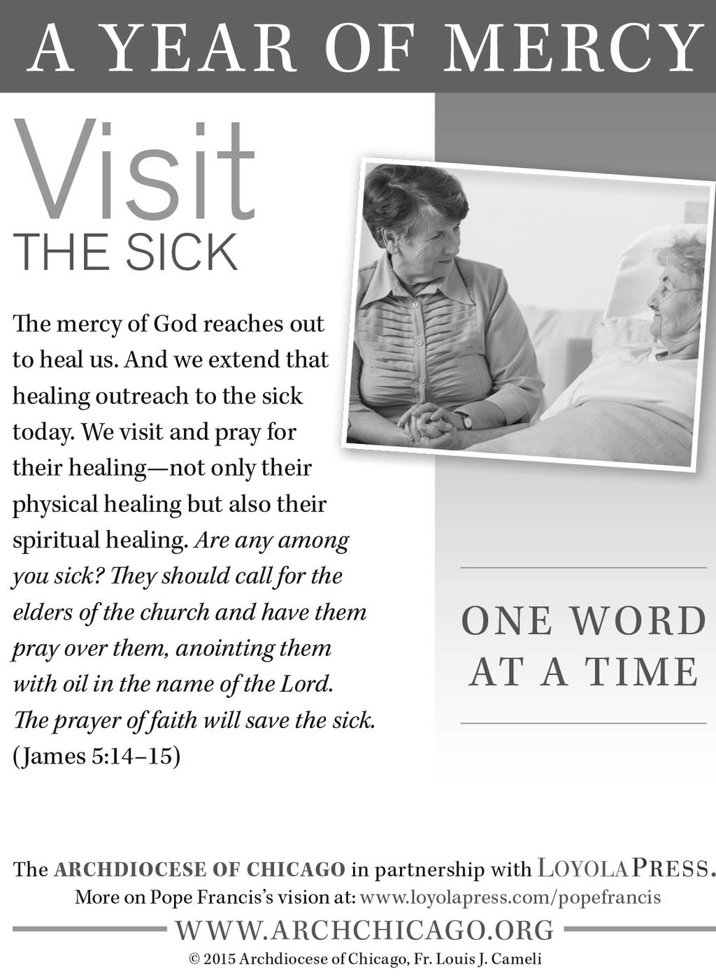 READINGS FOR THE WEEK Please pray for all our sick parishioners, family members, friends and loved ones, especially: Bach, Elaine Kulesza, Anna Marconi, Kiona Orama, Ramina Behnke, Mildred Raptis,