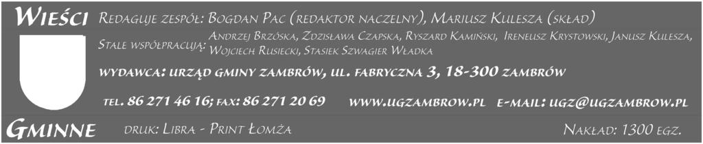 Ludowych Zespołów Sportowych w Zambrowie. Spore sukcesy odnosili w tych zawodach nasi uczniowie - dziewczęta i chłopcy ze szkół podstawowych Gminy Zambrów.