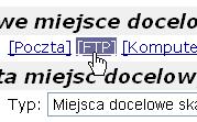 KORZYSTANIE Z FUNKCJI SKANERA SIECIOWEGO - INFORMACJE PODSTAWOWE Zapisywanie miejsc docelowych funkcji Skanowanie do FTP W ramce menu na stronie WWW kliknij opcję [Miejsce docelowe].