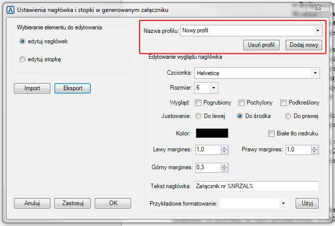 profil, użyj przycisku Dodaj nowy, a następnie zatwierdź przyciskiem Zastosuj, jeśli chcesz dalej edytować, lub OK, gdy chcesz zakończyć pracę z kreatorem.