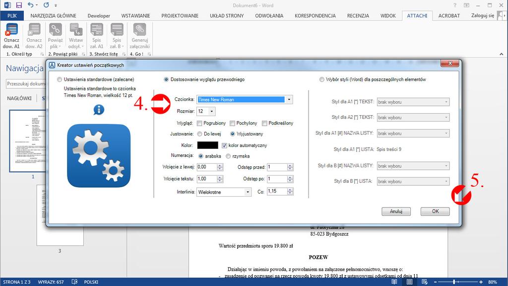 4. Podstawowe ustawienia czcionki używanej w piśmie / 5. Akceptacja ustawień Po wprowadzeniu i zaakceptowaniu ustawień program jest gotowy do pracy.