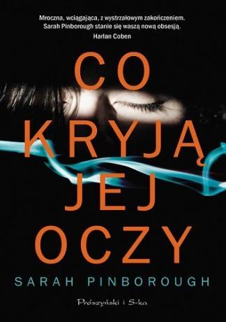 Co kryją jej oczy to mroczny thriller, w którym napięcie rośnie powoli i nieubłaganie, aż do niespodziewanego zwrotu akcji, który stawia na głowie tę historię