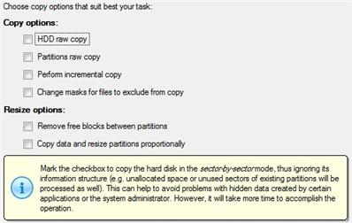 Copy options - HDD raw copy do skopiowania dysku twardego w trybie sektor po sektorze, ignorując przy tym informacje o jego strukturze (np.