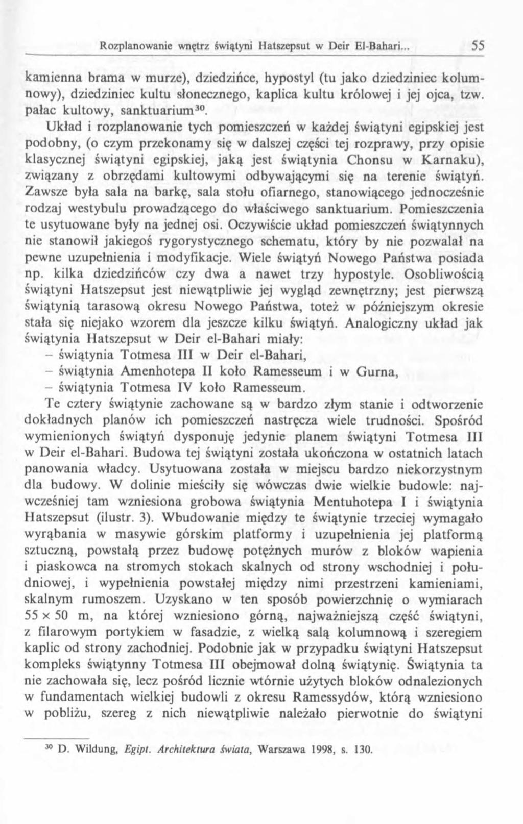 kam ienna bram a w m urze), dziedzińce, hypostyl (tu jak o dziedziniec ko lu m - nowy), dziedziniec kultu słonecznego, kaplica kultu królowej i jej ojca, tzw. pałac kultow y, sanktuarium 30.