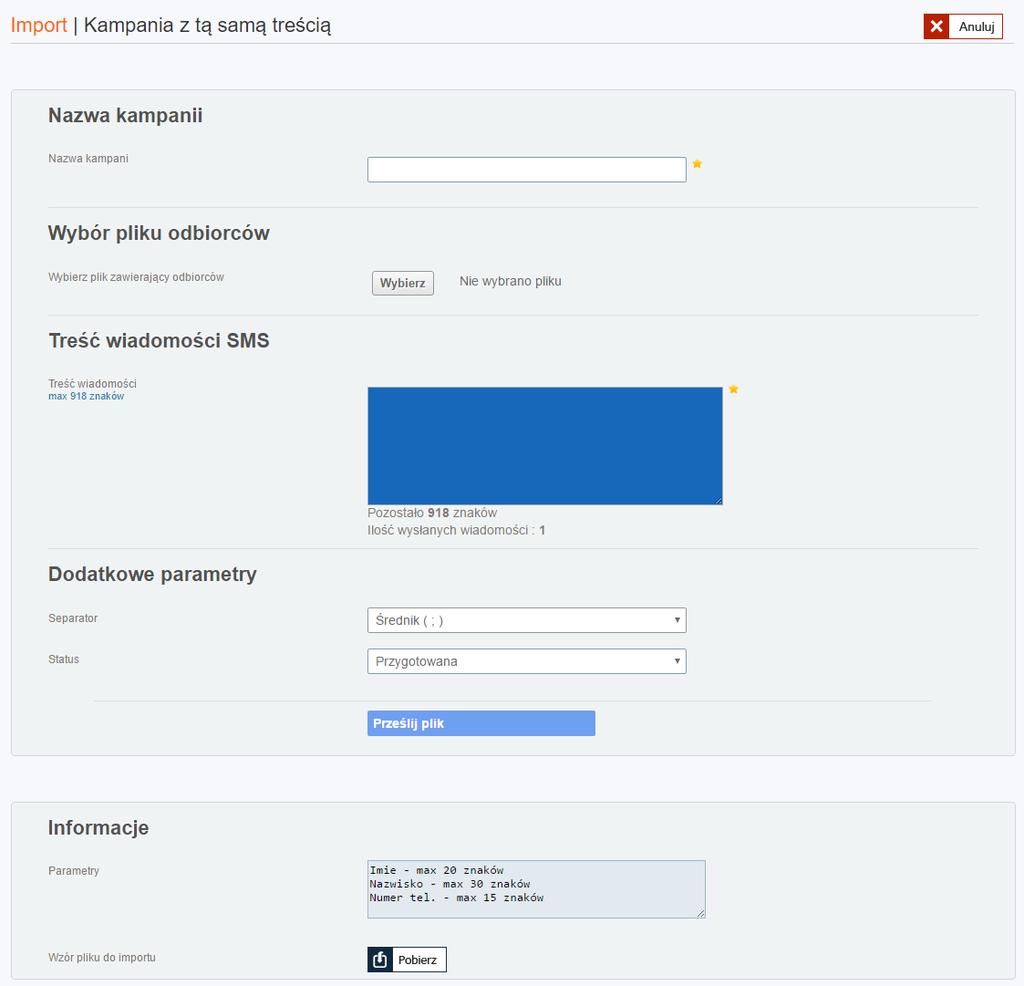 6.6. KAMPANIE SMS Nowa kampania Import z CSV ta sama treść Po wybraniu opcji Import z CSV ta sama treść otwiera się okno