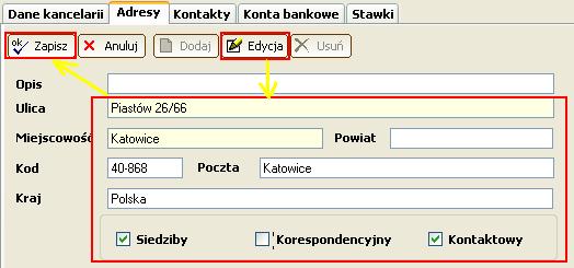 Adres kancelarii W polu Ulica umieszczamy przedrostek ul., al., plac itp. Koniecznie zaznaczamy, że adres jest adresem siedziby.