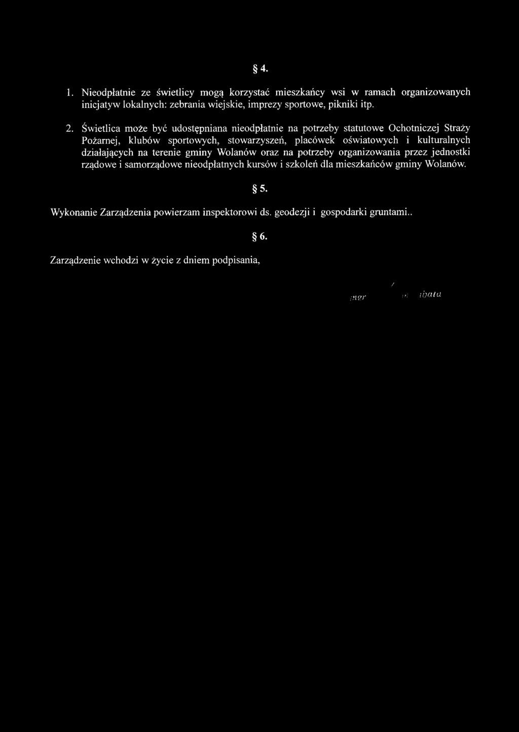 kulturalnych działających na terenie gminy Wolanów oraz na potrzeby organizowania przez jednostki rządowe i samorządowe nieodpłatnych kursów i szkoleń dla