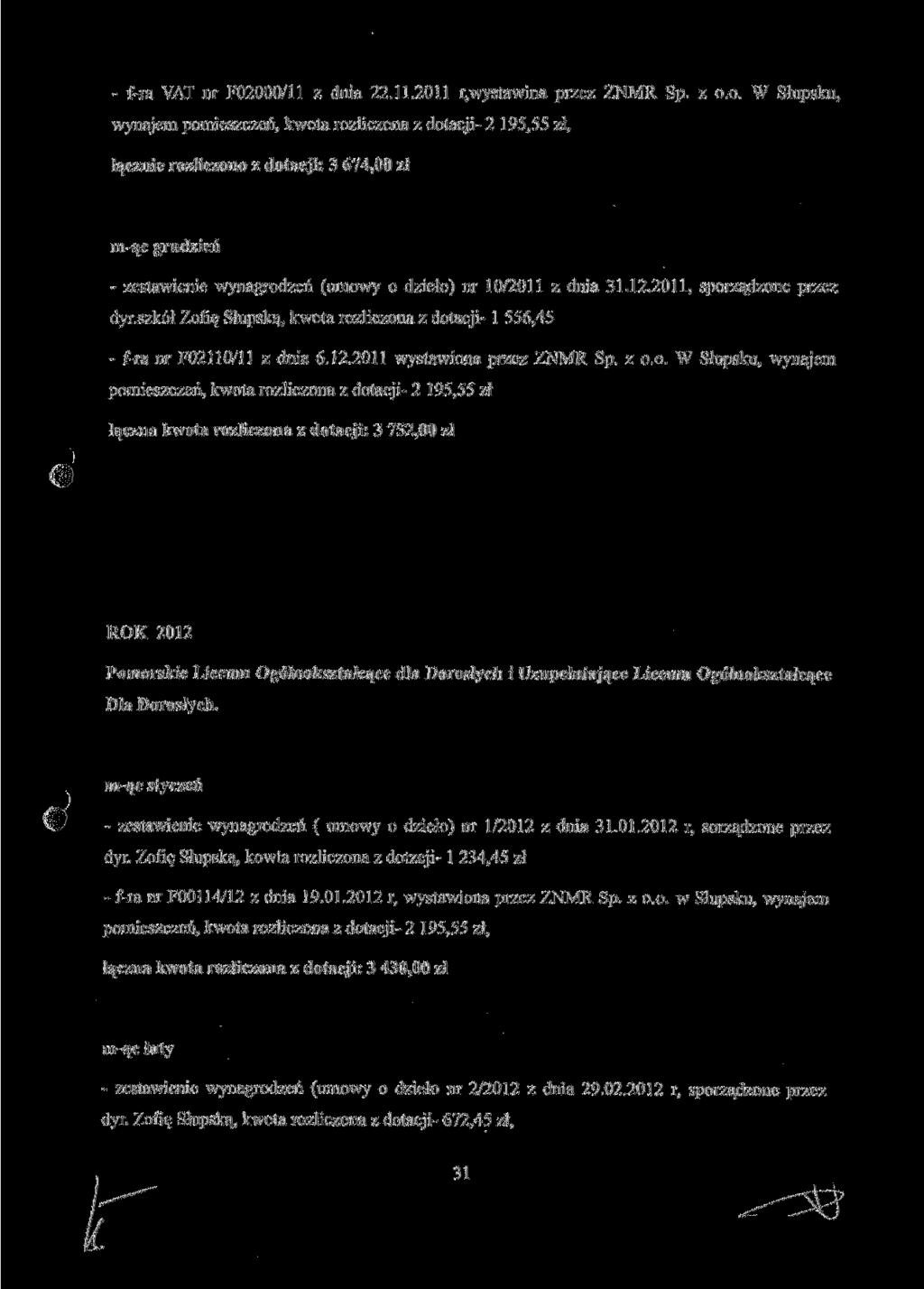 fra VAT nr F02000/11 z dnia 22.11.2011 r,wystawina przez ZNMR Sp. z o.