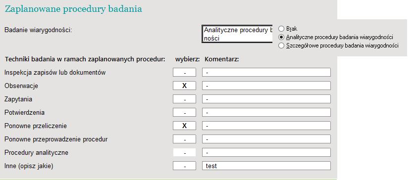 szczegółowych procedur badania wiarygodności, a następnie z proponowanych